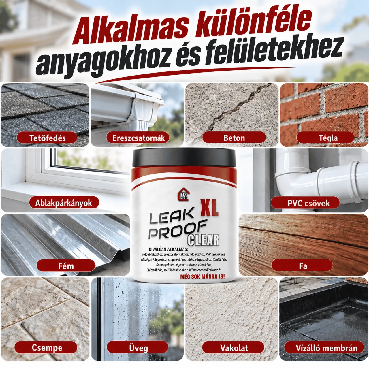 Különféle anyagokhoz és felületekhez